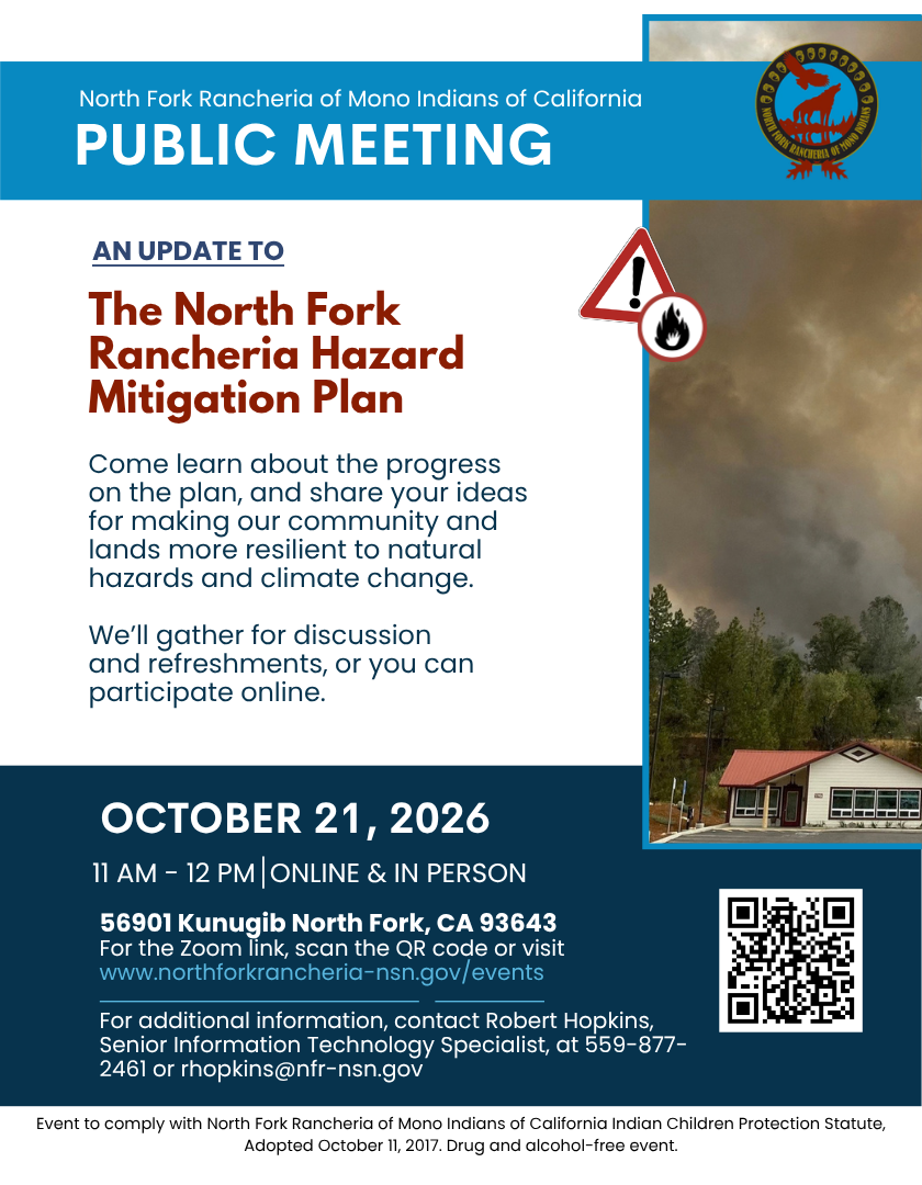 Read more about the article North Fork Rancheria Hazard Mitigation Plan – Public Meeting